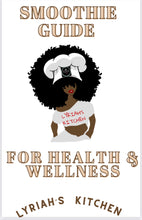 Load image into Gallery viewer, Smoothie Guide for Health & Wellness